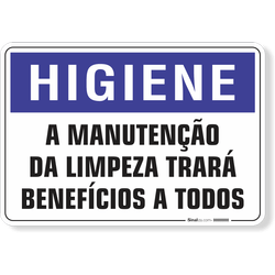 Placa Higiene A Manutenção Da Limpeza Trará Benefícios A Todos