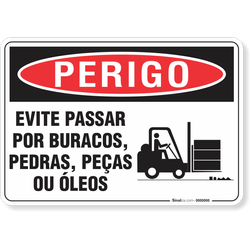 Placa Perigo Evite Passar Por Buracos Pedras Peças Ou Óleos