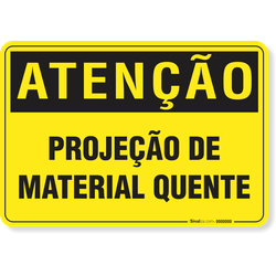 Placa Atenção Projeção De Material Quente