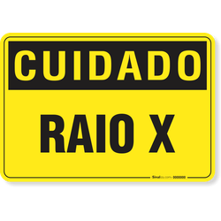 Placa Cuidado  Raio X