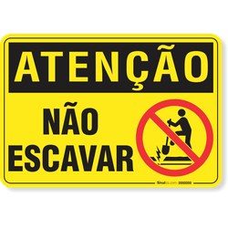 Placa Atenção Não Escavar