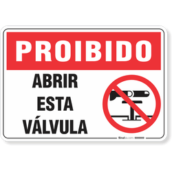 Placa Proibido  Abrir Esta Válvula