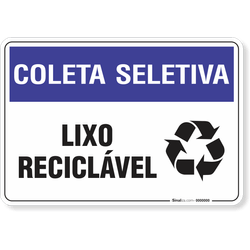 Placa Coleta Seletiva Lixo Reciclável