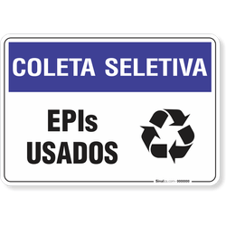 PLACA  COLETA SELETIVA - EPIS USADOS