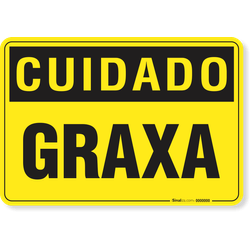 Placa Cuidado  Graxa