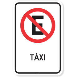 Placa Proibido Estacionar Táxi