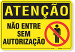 2339-placa-atencao-nao-entre-sem-autorizacao-aluminio-acm-36x26cm-fita-dupla-face-3m-1