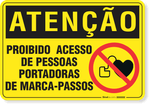 2285-placa-atencao-proibido-acesso-de-pessoas-de-pessoas-portadoras-de-marca-passos-aluminio-acm-60x45cm-fita-dupla-face-3m-1
