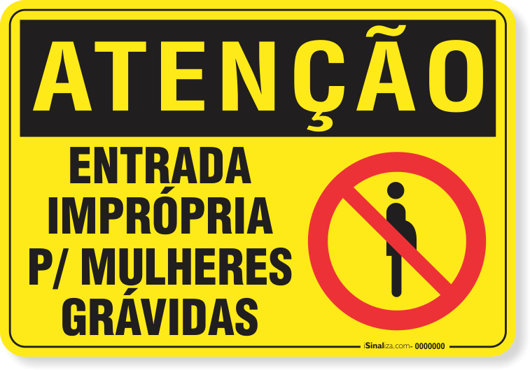2136-placa-atencao-entrada-impropria-para-mulheres-gravidas-aluminio-acm-60x45cm-fita-dupla-face-3m-1