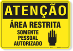1111-placa-atencao-area-restrita-somente-pessoal-autorizado-aluminio-acm-60x45cm-fita-dupla-face-3m-1