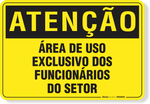 1108-placa-atencao-area-de-uso-exclusivo-dos-funcionarios-do-setor-aluminio-acm-26x18cm-fita-dupla-face-3m-1