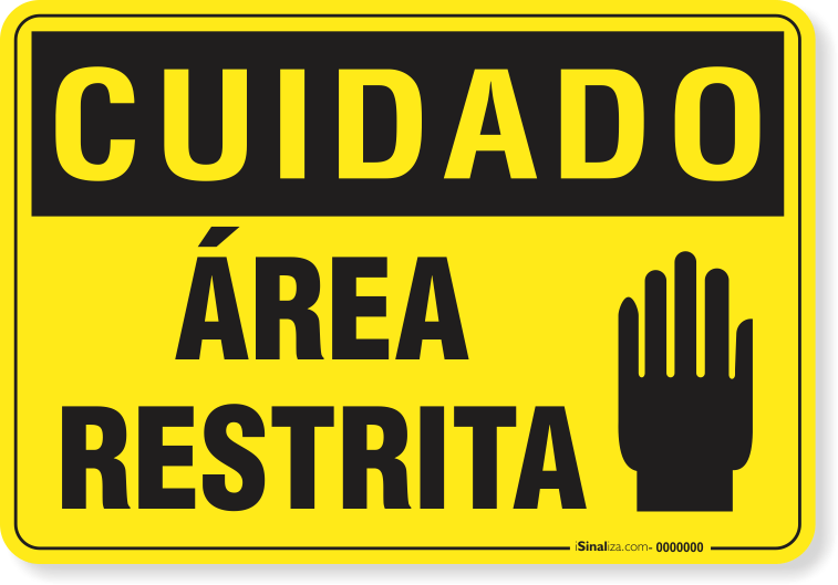 2593-placa-cuidado-area-restrita-pvc-semi-rigido-75x60cm-furos-6mm-parafusos-nao-incluidos-1