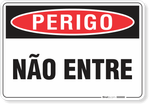 3264-placa-perigo-nao-entre-pvc-semi-rigido-26x18cm-furos-6mm-parafusos-nao-incluidos-1
