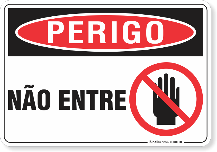 Placa Perigo NÃo Entre P2 Loja De Sinalização 