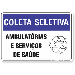 Placa  Coleta Seletiva - Ambulatórias E Serviços De Saúde