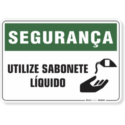 Placa Segurança  Utilize Sabonete Líquido
