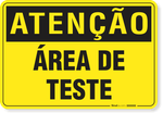 1943-placa-atencao-area-de-teste-aluminio-acm-75x60cm-fixacao-1