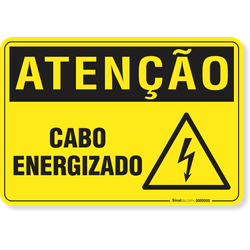 Placa Atenção Cabo Energizado