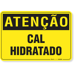 Placa Atenção Cal Hidratado