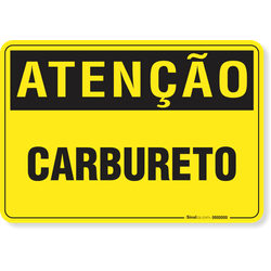 Placa Atenção Carbureto