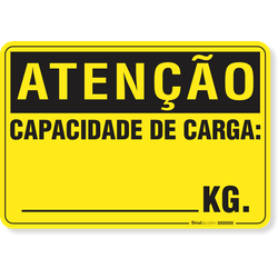 Placa Atenção Capacidade De Carga