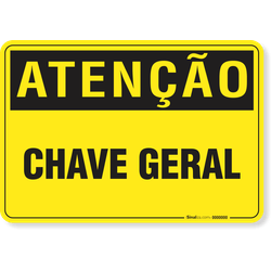 Placa Atenção Chave Geral