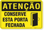 2058-placa-atencao-conserve-esta-porta-fechada-aluminio-acm-60x45cm-fixacao-1