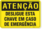 2094-placa-atencao-desligue-esta-chave-em-caso-de-emergencia-aluminio-acm-60x45cm-fixacao-1