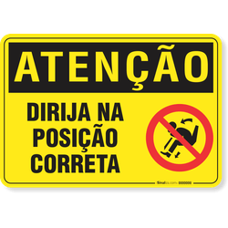 Placa Atenção Dirija Na Posição Correta