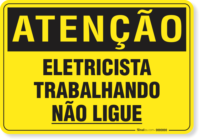 2328-placa-atencao-eletricista-trabalhando-nao-ligue-aluminio-acm-60x45cm-fita-dupla-face-3m-1