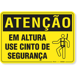 Placa Atenção Em Altura Use Cinto De Segurança