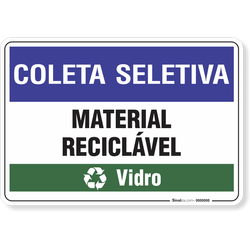 Placa  Coleta Seletiva Material Reciclável Vidro