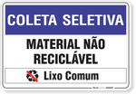 1477-placa-coleta-seletiva-material-nao-reciclavel-lixo-comum-pvc-semi-rigido-36x26cm-fita-dupla-face-3m-1