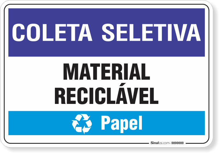 1481-placa-coleta-seletiva-material-reciclavel-papel-pvc-semi-rigido-26x18cm-furos-6mm-parafusos-nao-incluidos-1