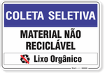 1478-placa-coleta-seletiva-material-nao-reciclavel-lixo-organico-pvc-2mm-60x45cm-fita-dupla-face-3m-1