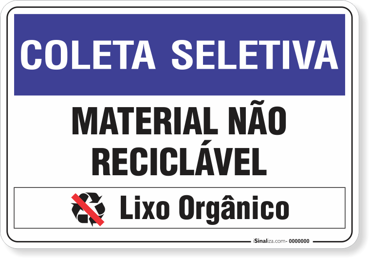 1478-placa-coleta-seletiva-material-nao-reciclavel-lixo-organico-pvc-2mm-60x45cm-fita-dupla-face-3m-1