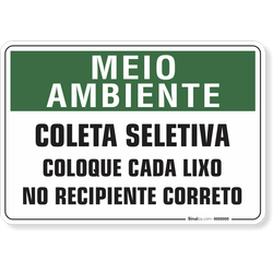 Placa Meio Ambiente Coleta Seletiva Coloque Cada Lixo No Recipiente Correto