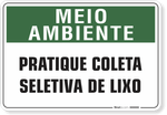 1520-placa-meio-ambiente-pratique-coleta-seletiva-de-lixo-pvc-semi-rigido-26x18cm-furos-6mm-parafusos-nao-incluidos-1