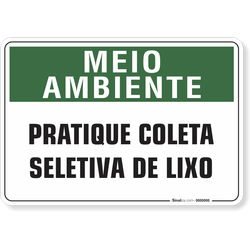 Placa Meio Ambiente Pratique Coleta Seletiva De Lixo