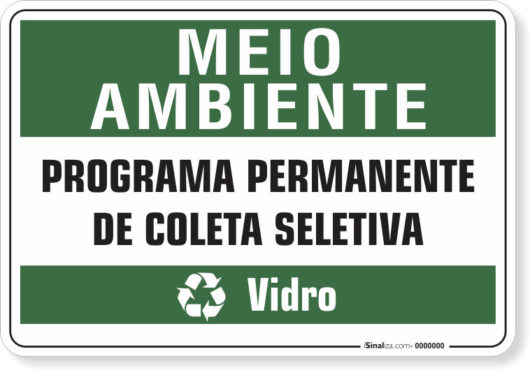 1528-placa-meio-ambiente-programa-permanente-de-coleta-seletiva-vidro-pvc-semi-rigido-26x18cm-furos-6mm-parafusos-nao-incluidos-1