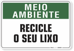 1531-placa-meio-ambiente-recicle-o-seu-lixo-pvc-semi-rigido-26x18cm-furos-6mm-parafusos-nao-incluidos-1
