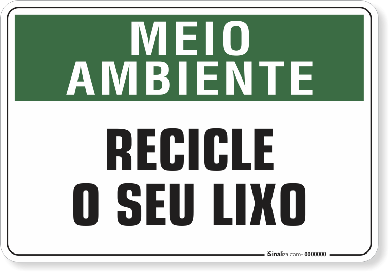 1531-placa-meio-ambiente-recicle-o-seu-lixo-pvc-semi-rigido-26x18cm-furos-6mm-parafusos-nao-incluidos-1