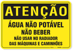 4013-placa-atencao-agua-nao-potavel-nao-beber-nao-usar-no-radiador-das-maquias-e-caminhoes-aluminio-acm-26x18cm-fita-dupla-face-3m-1