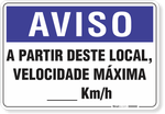 1862-placa-aviso-a-partir-deste-local-velocidade-maxima-tamanho-fixacao-1