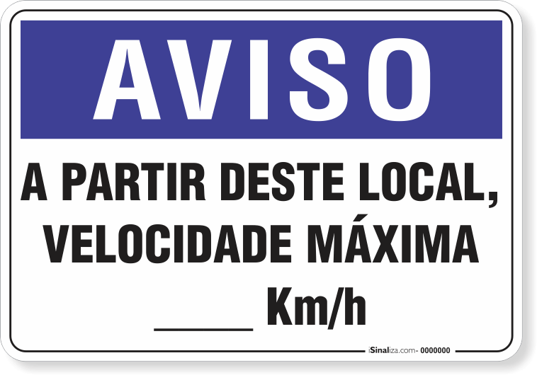 1862-placa-aviso-a-partir-deste-local-velocidade-maxima-tamanho-fixacao-1
