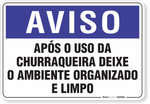 1256-placa-aviso-apos-o-uso-da-churrasqueira-deixe-o-ambiente-organizado-e-limpo-aluminio-acm-36x26cm-furos-6mm-parafusos-nao-incluidos-1