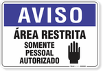 1261-placa-aviso-area-restrita-somente-pessoal-autorizado-pvc-semi-rigido-26x18cm-furos-6mm-parafusos-nao-incluidos-1