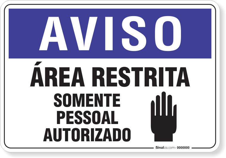 1261-placa-aviso-area-restrita-somente-pessoal-autorizado-pvc-semi-rigido-26x18cm-furos-6mm-parafusos-nao-incluidos-1