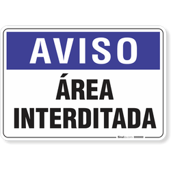 Placa Aviso  Área Interditada