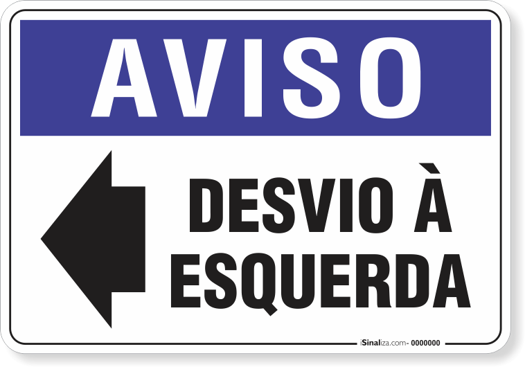 1929-placa-aviso-desvio-a-esquerda-pvc-semi-rigido-26x18cm-furos-6mm-parafusos-nao-incluidos-1